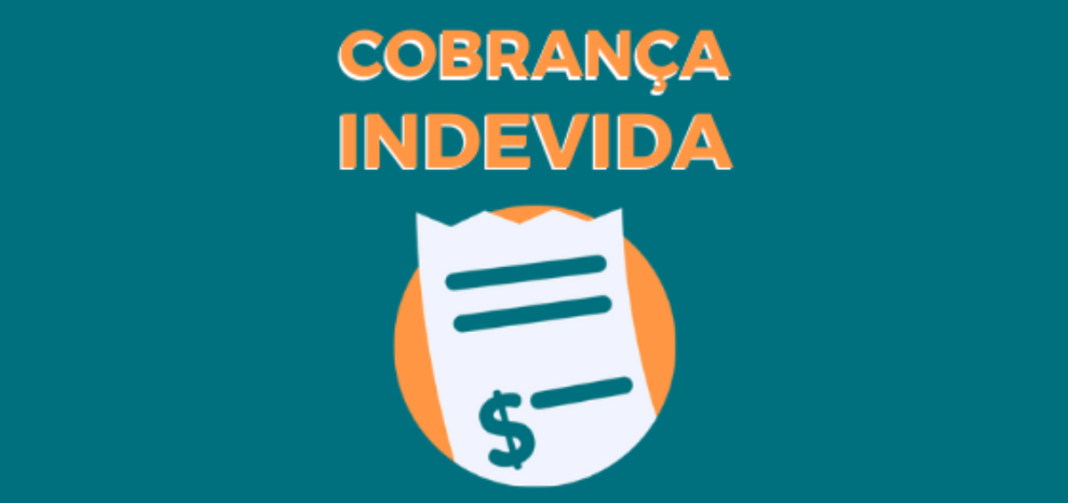 Cobrança indevida