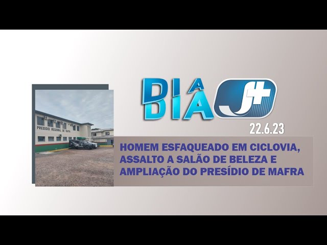 Homem esfaqueado em ciclovia, assalto a salão de beleza e ampliação do Presídio de Mafra