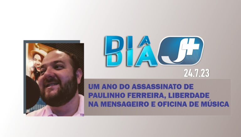 Um ano do assassinato de Paulinho Ferreira, liberdade na mensageiro e oficina de música