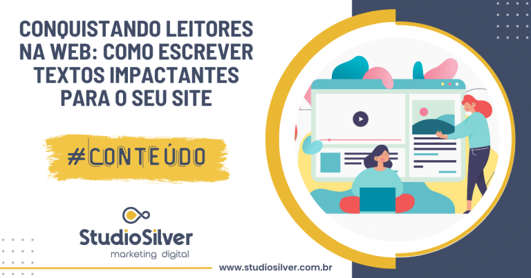 Conquistando leitores na Web: Como escrever textos impactantes para o seu site