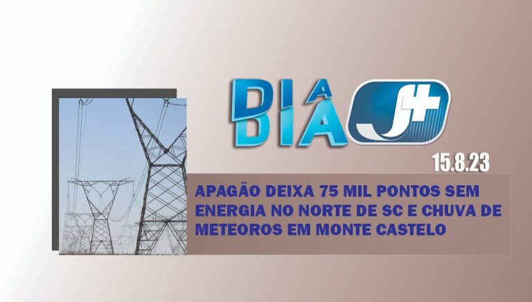 Apagão deixa 75 mil pontos sem energia no norte de SC e chuva de meteoros em Monte Castelo