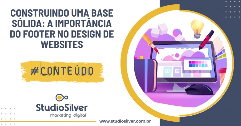 Construindo uma Base Sólida: A importância do footer no design de websites