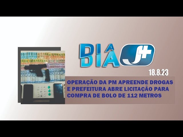 Operação da PM apreende drogas e prefeitura abre licitação para compra de bolo de 112 metros