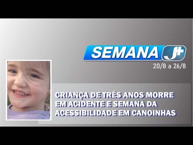 Criança de três anos morre em acidente e semana de acessibilidade em Canoinhas