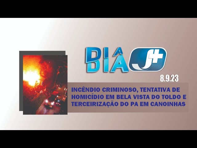 Incêndio criminoso, tentativa de homicídio em Bela Vista do Toldo e terceirização do PA em Canoinhas