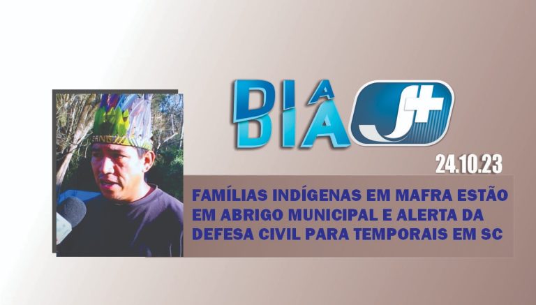 Famílias indígenas em Mafra estão em abrigo municipal e alerta da Defesa Civil para temporais em SC