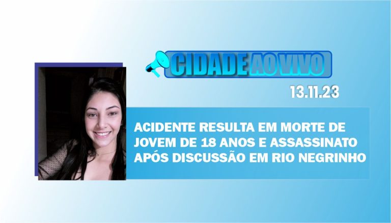 Acidente resulta em morte de jovem de 18 anos e assassinato após discussão em Rio Negrinho
