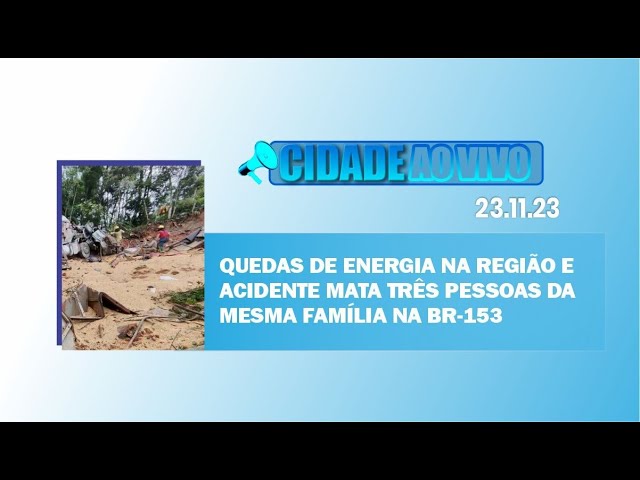 Quedas de energia na região e acidente mata três pessoas da mesma família na BR-153