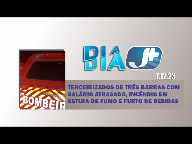 Terceirizados de Três Barras com salário atrasado, incêndio em estufa de fumo e furto de bebidas