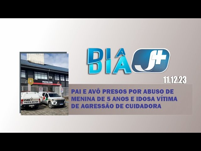 Pai e avô presos por abuso de menina de 5 anos e idosa vítima de agressão de cuidadora
