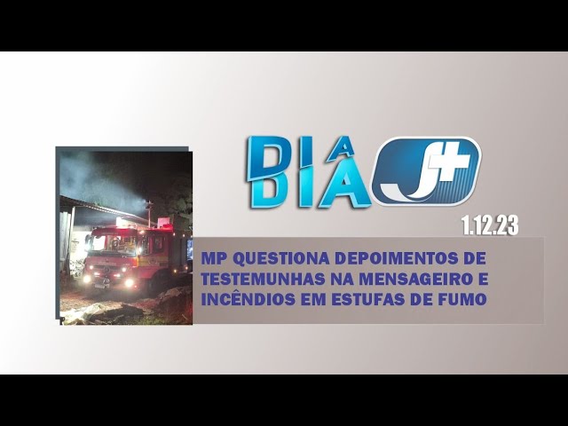 MP questiona depoimentos de testemunhas na Mensageiro e incêndios em estufas de fumo