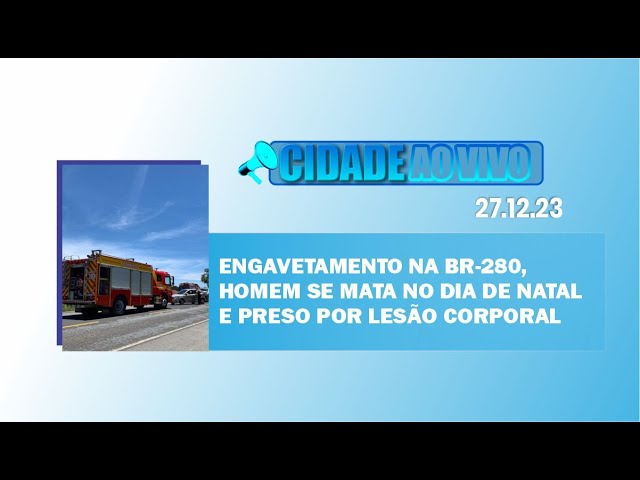 Engavetamento na BR-280, homem se mata no dia de Natal e preso por lesão corporal