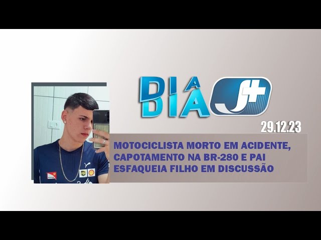 Motociclista morto em acidente, capotamento na BR-280 e pai esfaqueia filho em discussão