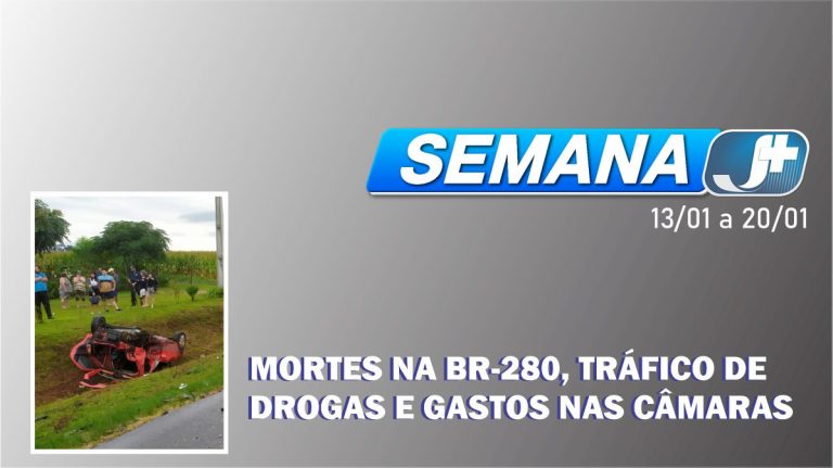 Semana teve mortes na BR-280, tráfico de drogas e balanço dos gastos nas Câmaras