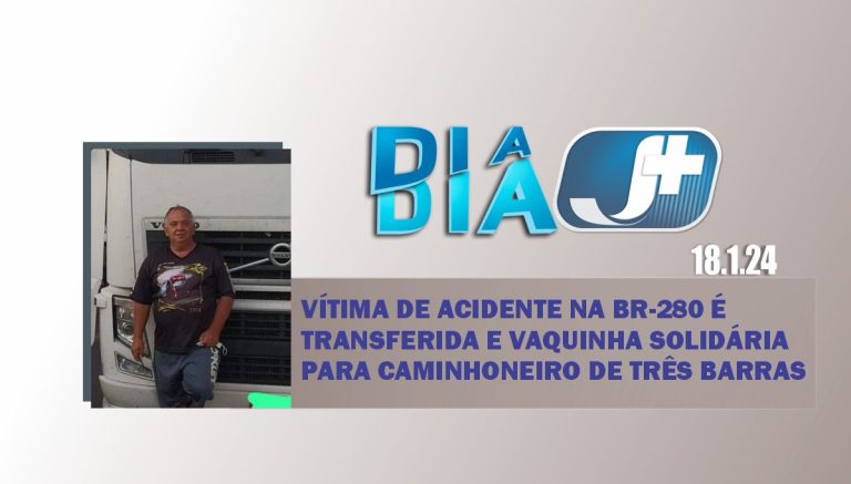 Vítima de acidente na BR-280 é transferida e Vaquinha Solidária para caminhoneiro de Três Barras