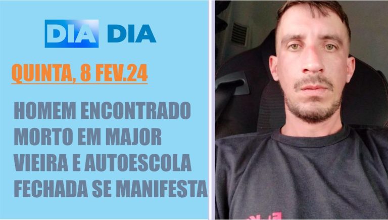 Homem encontrado morto em Major Vieira e autoescola fechada se manifesta