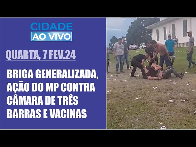 Briga generalizada, ação do MP contra câmara de Três Barras e vacinas