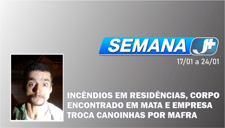Incêndios em residências, corpo encontrado em mata e empresa troca Canoinhas por Mafra